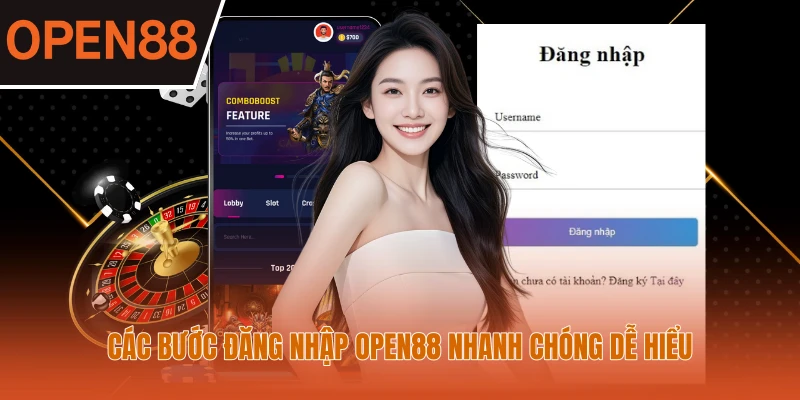 Các bước đăng nhập Open88 nhanh chóng dễ hiểu