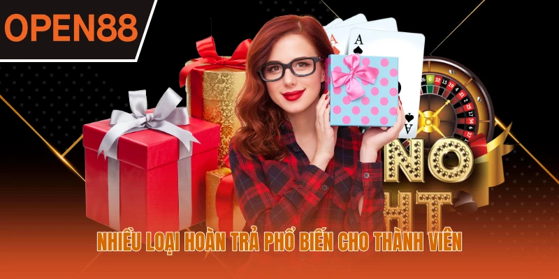 Nhiều loại hoàn trả phổ biến cho thành viên